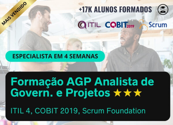 Formação AGP Analista de Govern. e Projetos (ITIL 4, COBIT 2019, Scrum Foundation)