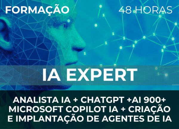 Formação IA Expert - Analista IA + ChatGPT +AI 900+ Microsoft Copilot IA + Criação e Implantação de Agentes de IA