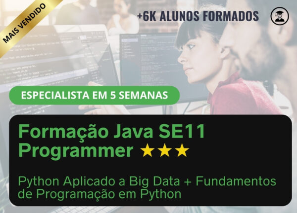 Formação JAVA SE11 Programmer (Fundamentos da Linguagem de Programação Java SE 11 + Programação Java SE 11) - Preparatório para certificação