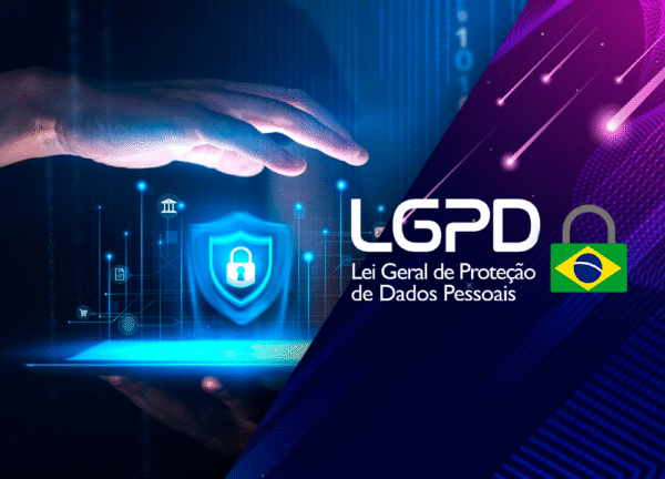 LGPD - Lei Geral de Proteção de Dados